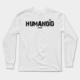 Humanoid 2 Long Sleeve T-Shirt